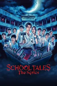 School Tales the Series izle